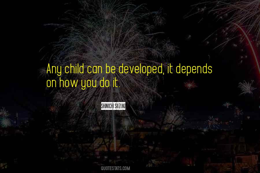 Shinichi Suzuki Quotes #538616