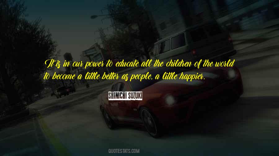 Shinichi Suzuki Quotes #821134