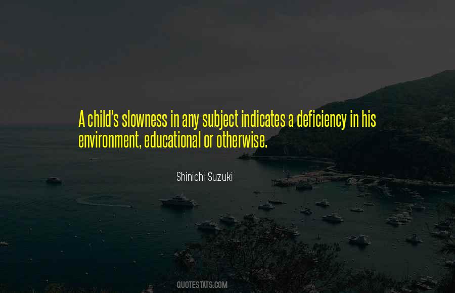 Shinichi Suzuki Quotes #829796