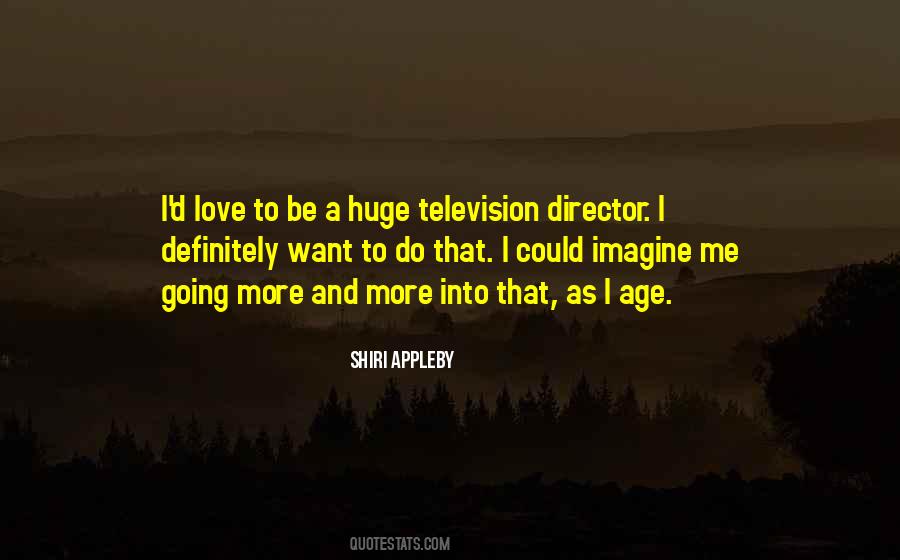 Shiri Appleby Quotes #51635