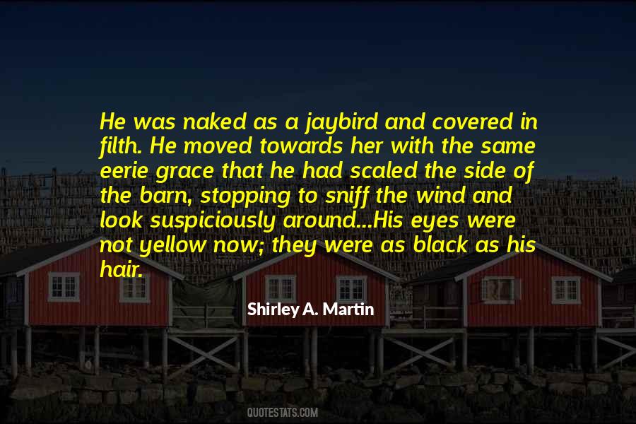 Shirley A. Martin Quotes #477799