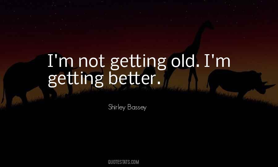 Shirley Bassey Quotes #498959