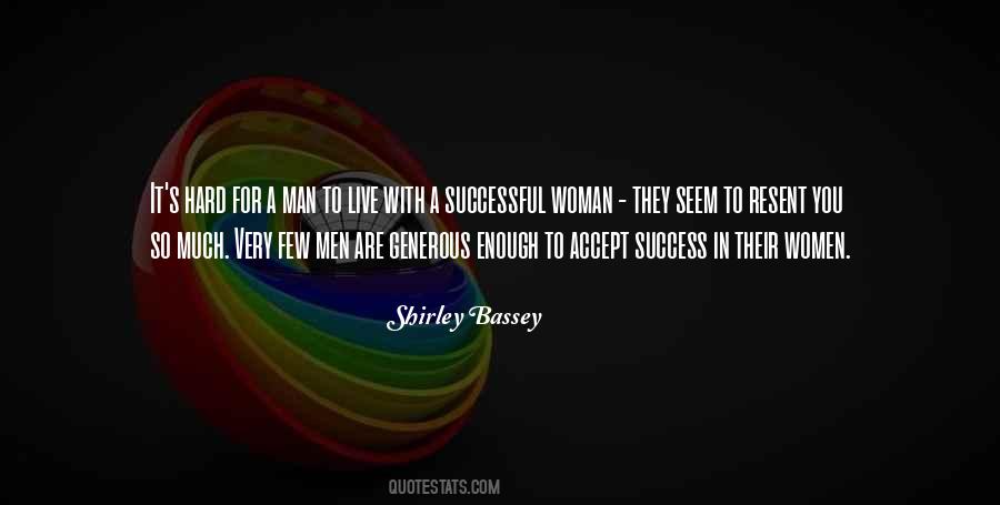 Shirley Bassey Quotes #752753