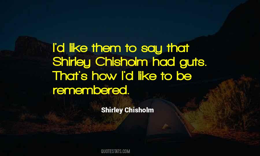 Shirley Chisholm Quotes #1358416