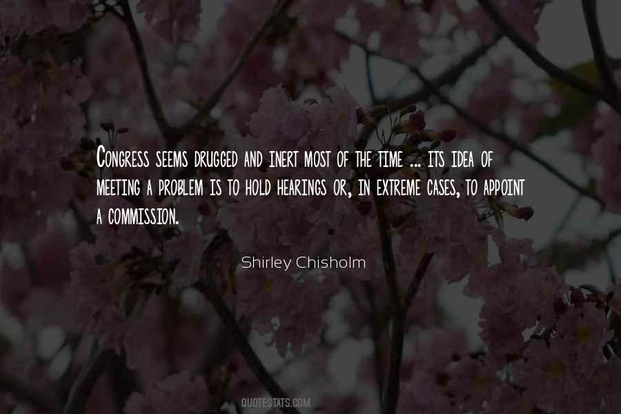 Shirley Chisholm Quotes #308621
