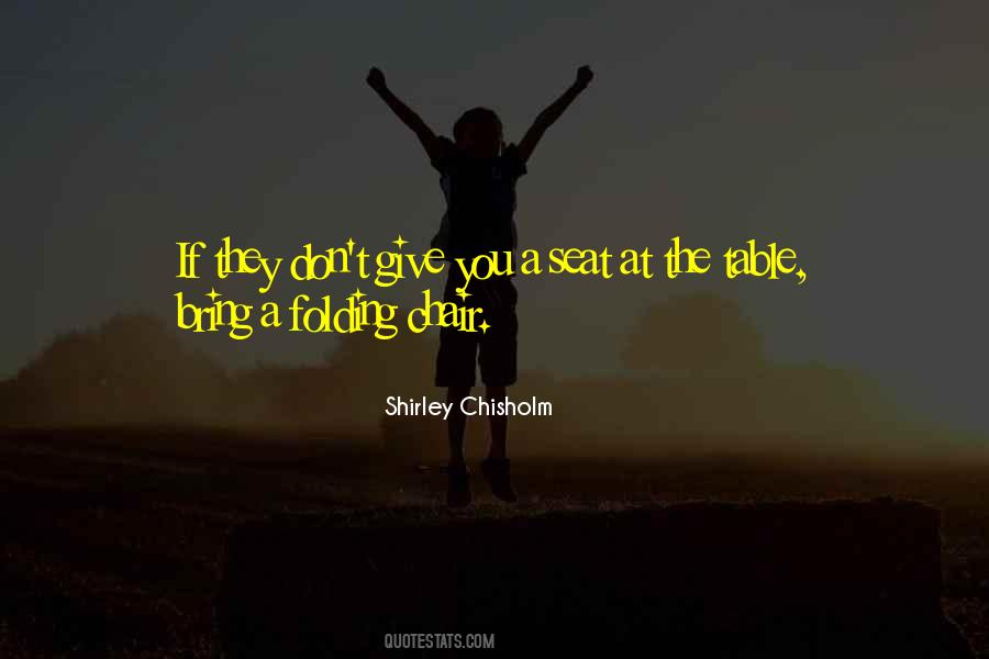 Shirley Chisholm Quotes #342578