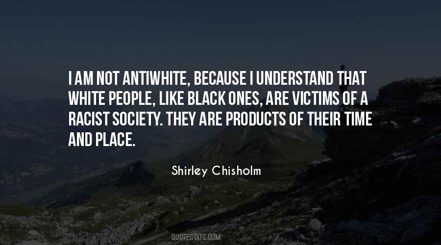 Shirley Chisholm Quotes #510389