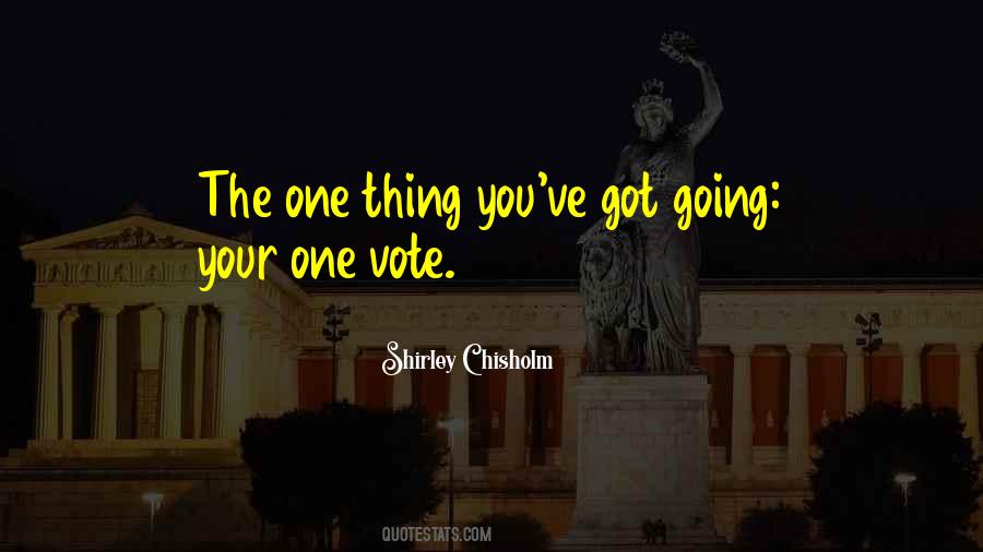 Shirley Chisholm Quotes #675708