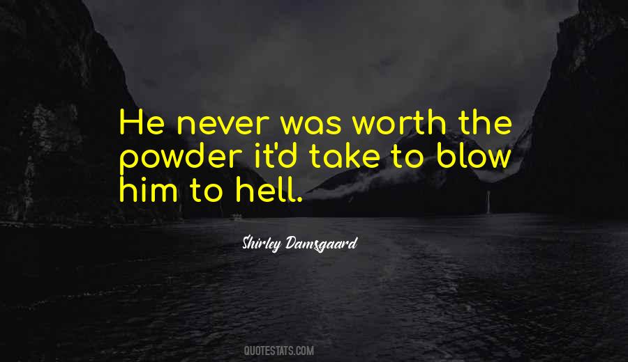 Shirley Damsgaard Quotes #1426882