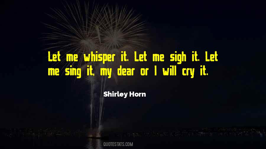 Shirley Horn Quotes #978978