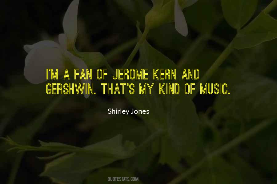 Shirley Jones Quotes #959332