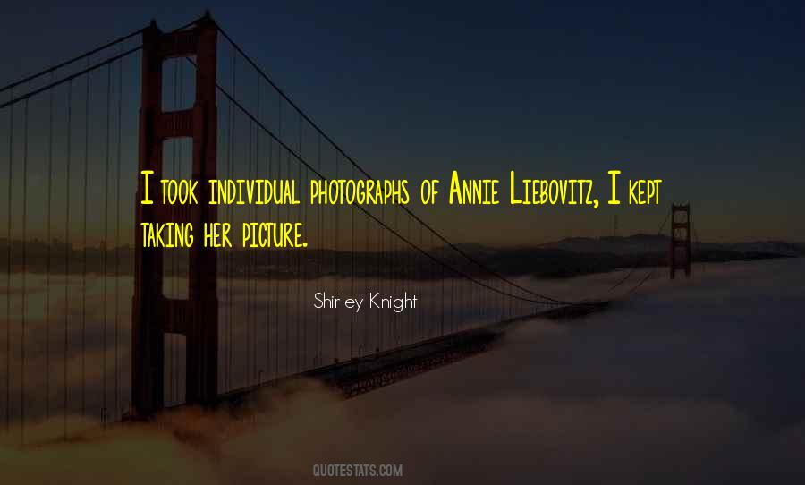 Shirley Knight Quotes #10881