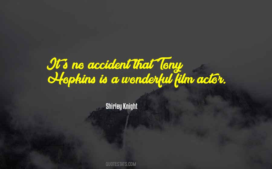 Shirley Knight Quotes #1665251