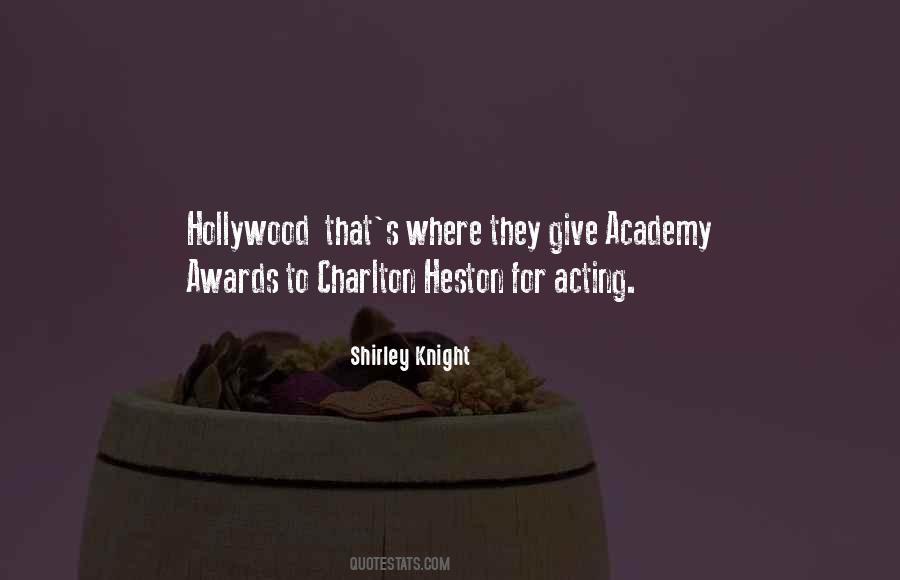 Shirley Knight Quotes #678164