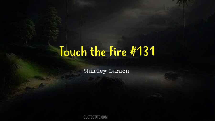 Shirley Larson Quotes #1043538 Shirley Larson Quotes #1043538