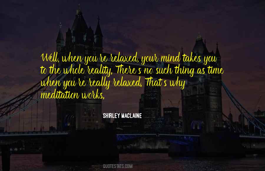 Shirley Maclaine Quotes #2954