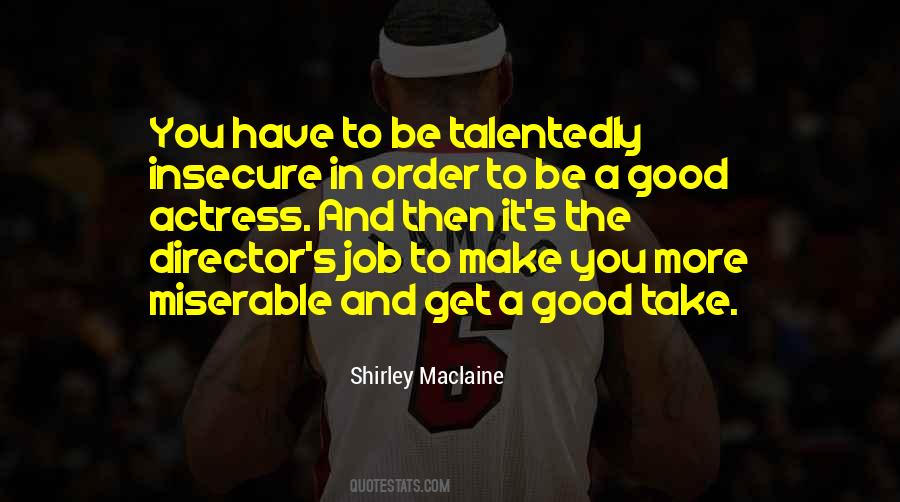 Shirley Maclaine Quotes #909840