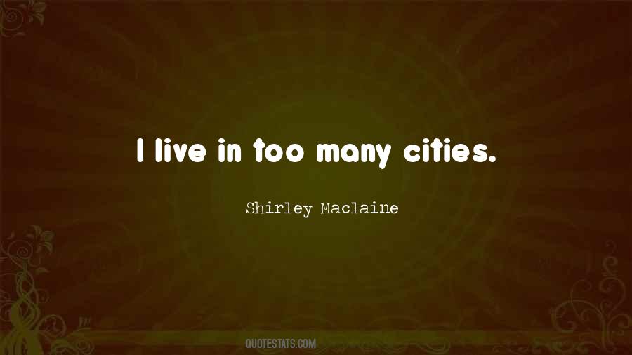 Shirley Maclaine Quotes #982313