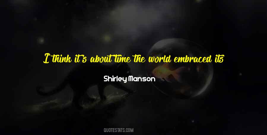 Shirley Manson Quotes #1384401