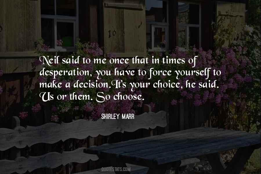 Shirley Marr Quotes #1020247