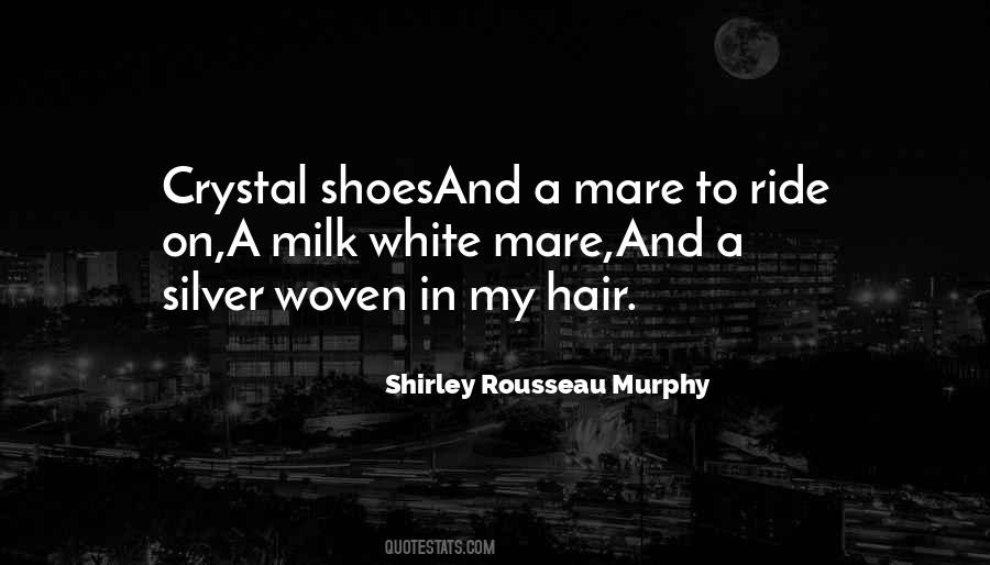 Shirley Rousseau Murphy Quotes #1059906