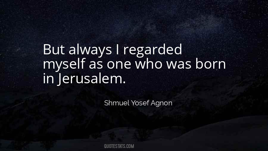 Shmuel Yosef Agnon Quotes #1829739