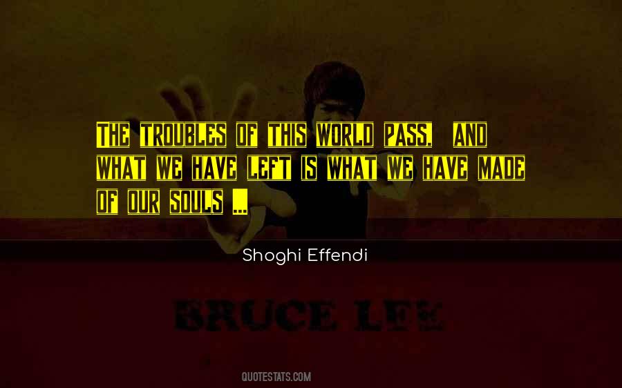 Shoghi Effendi Quotes #905624
