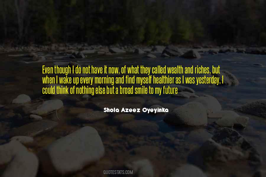 Shola Azeez Oyeyinka Quotes #441379