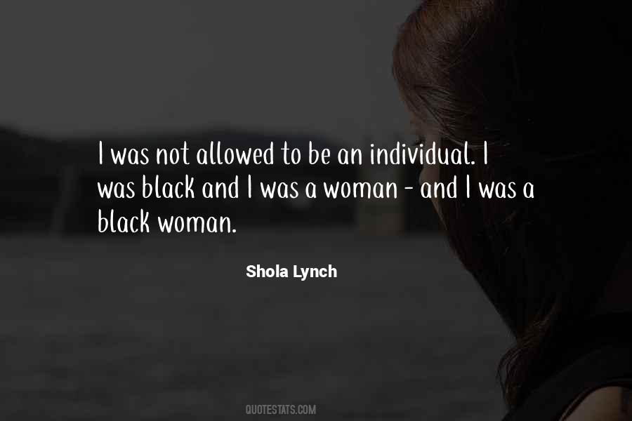 Shola Lynch Quotes #242259