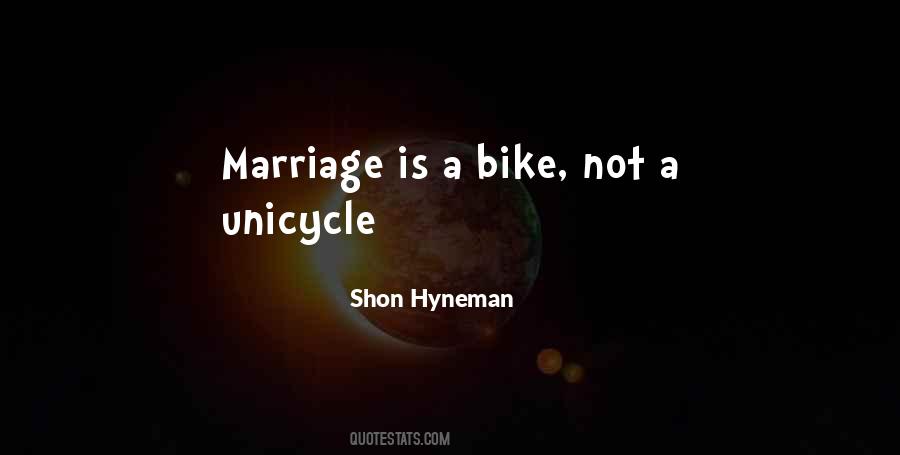 Shon Hyneman Quotes #892441