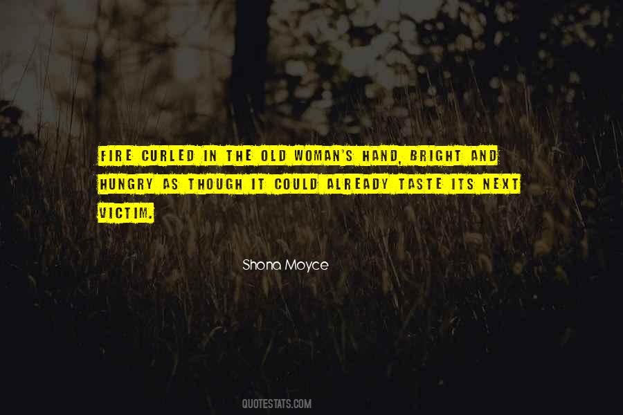 Shona Moyce Quotes #283987