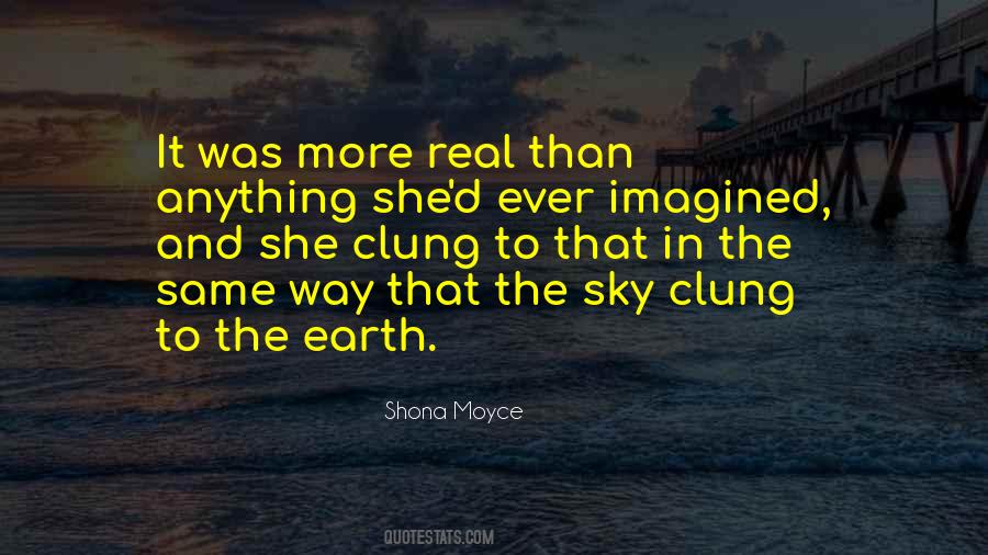 Shona Moyce Quotes #763129