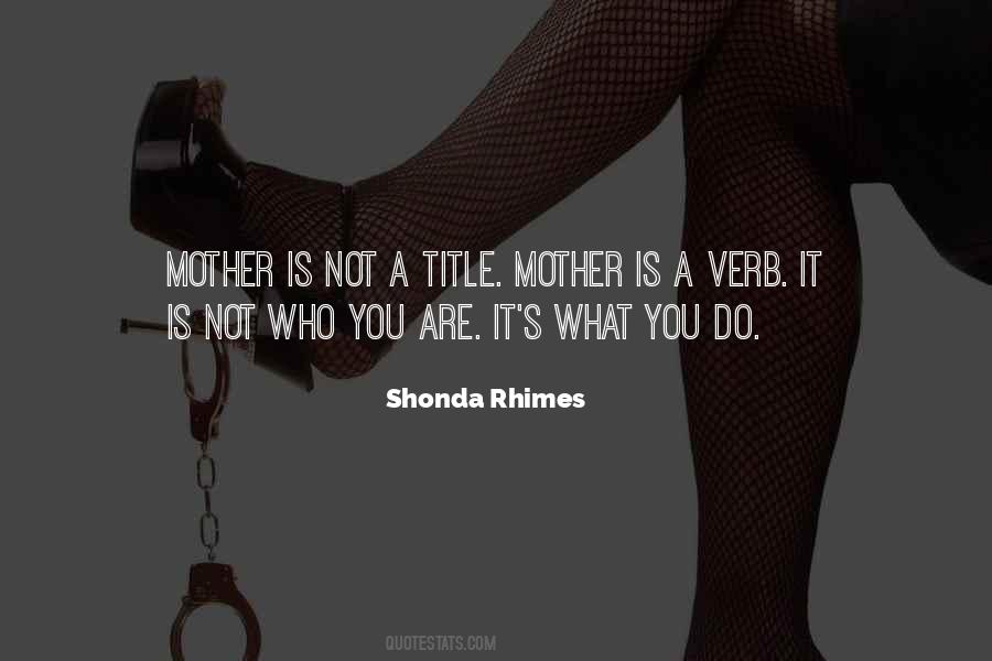 Shonda Rhimes Quotes #614535