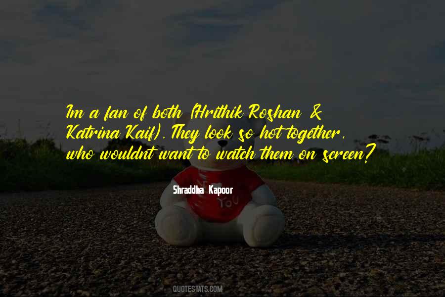 Shraddha Kapoor Quotes #35962