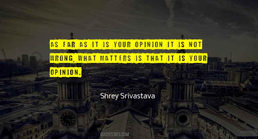 Shrey Srivastava Quotes #156837