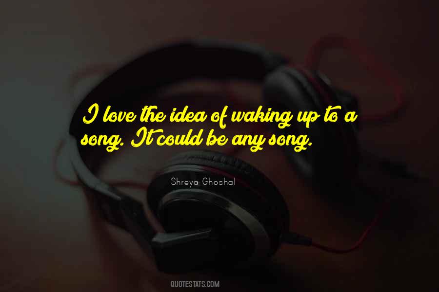 Shreya Ghoshal Quotes #1593085