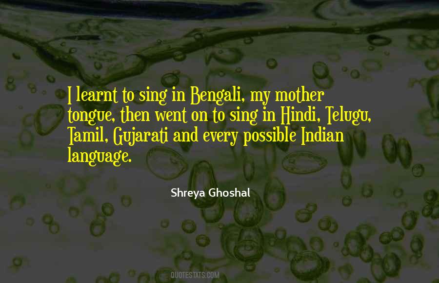 Shreya Ghoshal Quotes #466041