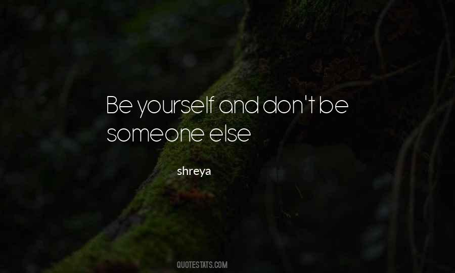Shreya Quotes #765577