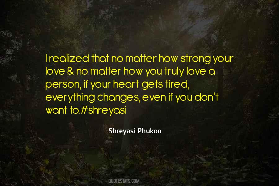 Shreyasi Phukon Quotes #522304