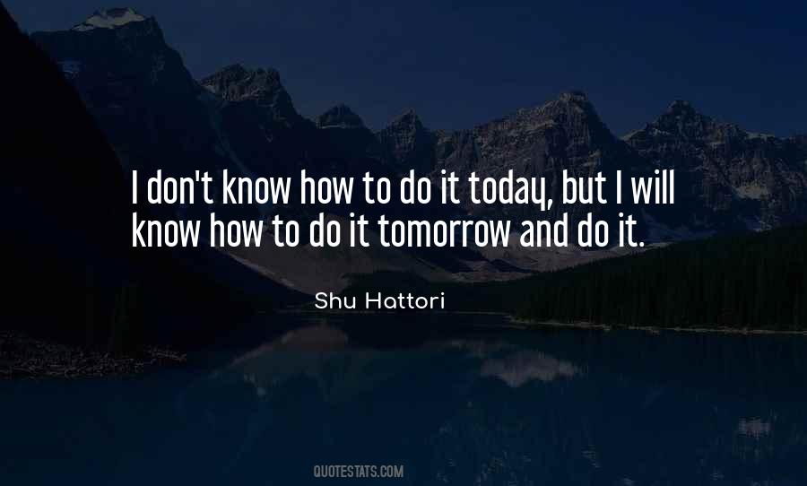 Shu Hattori Quotes #1541174