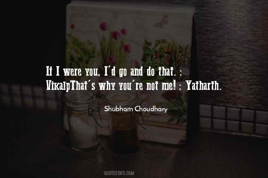 Shubham Choudhary Quotes #1439406