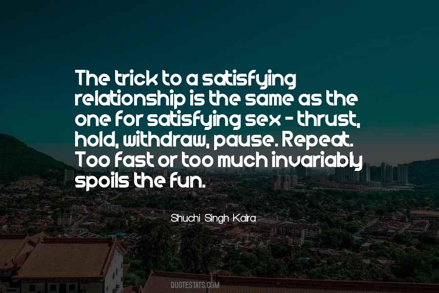 Shuchi Singh Kalra Quotes #172779