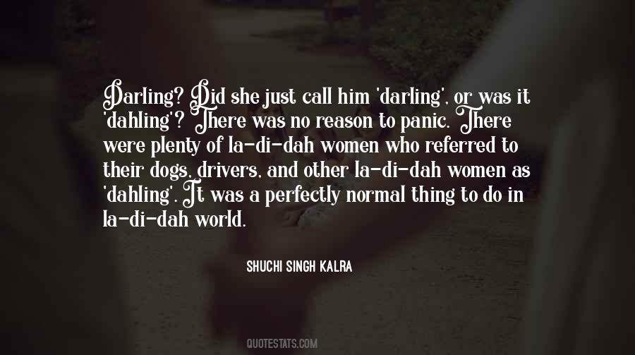 Shuchi Singh Kalra Quotes #1794715