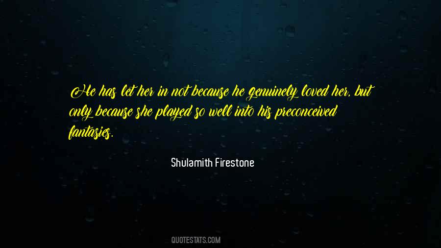 Shulamith Firestone Quotes #1049547