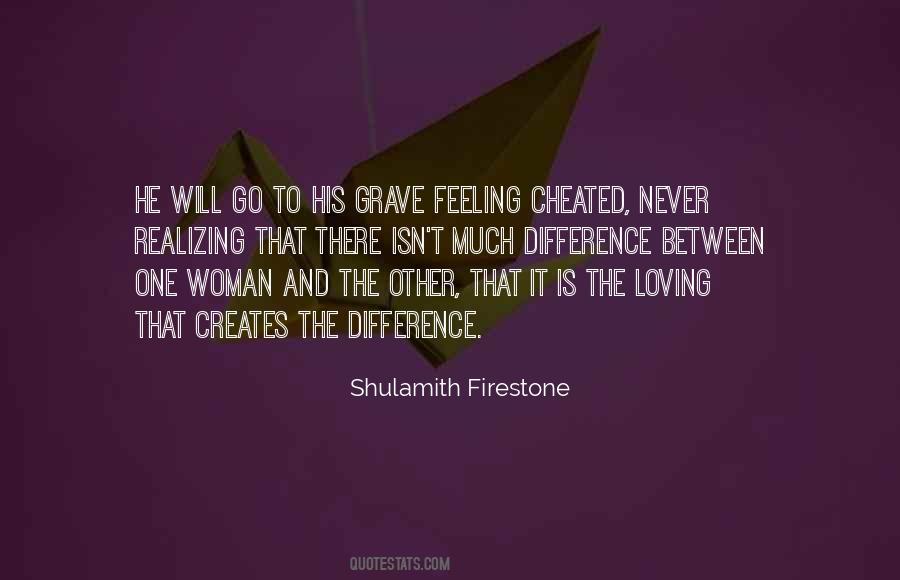 Shulamith Firestone Quotes #908986