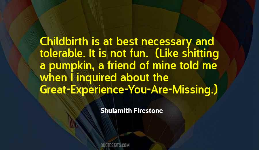 Shulamith Firestone Quotes #965739