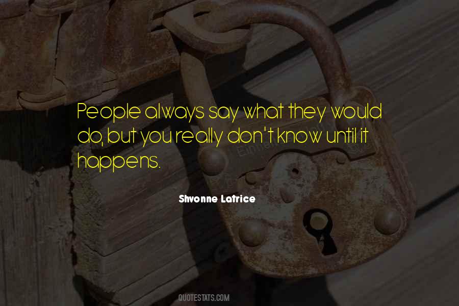 Shvonne Latrice Quotes #504399