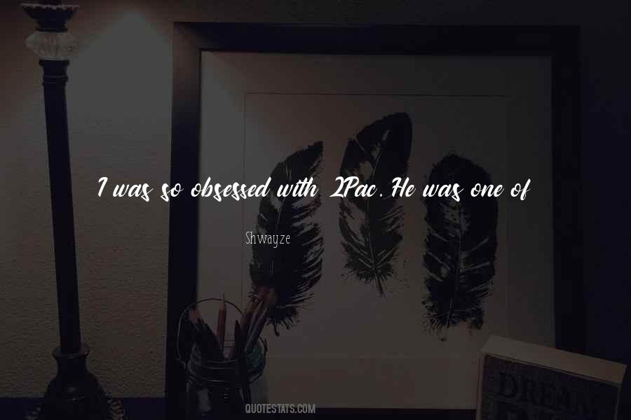 Shwayze Quotes #878221