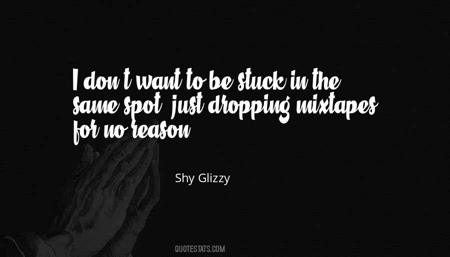 Shy Glizzy Quotes #1180527