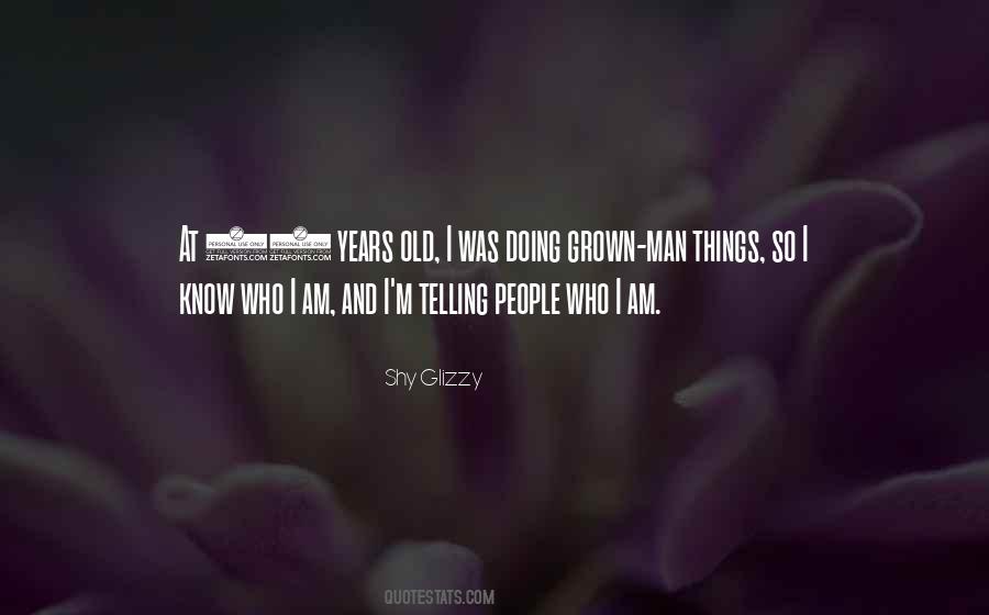 Shy Glizzy Quotes #1705047